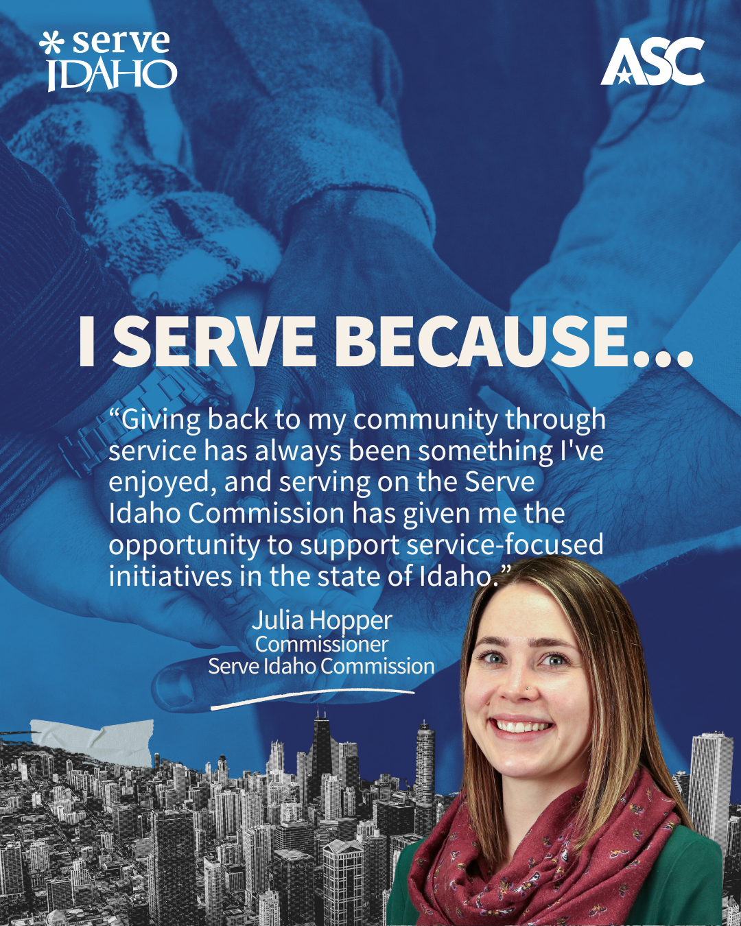A blue background of hands gathering together, white text reads I serve because “I serve as a commissioner because giving back to my community through service has always been something I've enjoyed, and serving on the Serve Idaho Commission has given me the opportunity to support service-focused initiatives in the state of Idaho.” Highlighted is Clifford Yee portrayed in a photo at the bottom right, smiling and dressed in professional attire.